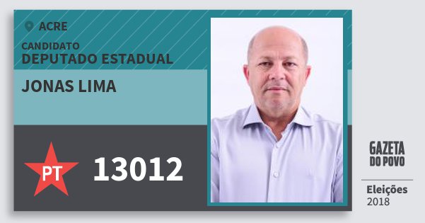Santinho Jonas Lima 13012 (PT) Deputado Estadual | Acre | Eleições 2018 Santinho Jonas Lima 13012 (PT) Deputado Estadual | Acre | Eleições 2018