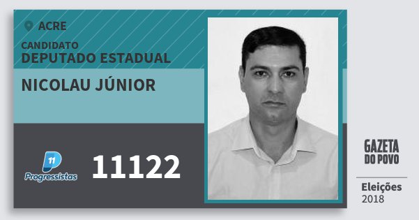Santinho Nicolau Júnior 11122 (PP) Deputado Estadual | Acre | Eleições 2018 Santinho Nicolau Júnior 11122 (PP) Deputado Estadual | Acre | Eleições 2018