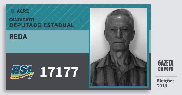 Santinho Reda 17177 (PSL) Deputado Estadual | Acre | Eleições 2018 Santinho Reda 17177 (PSL) Deputado Estadual | Acre | Eleições 2018