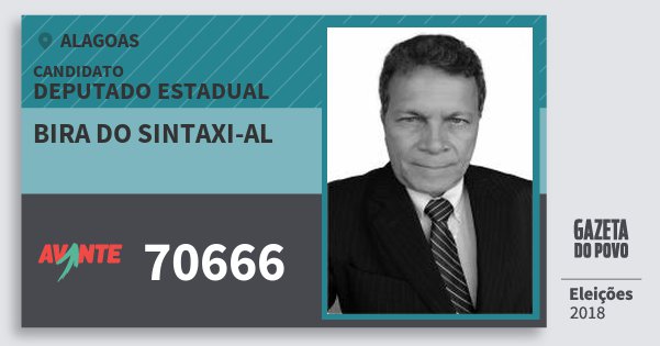 Santinho Bira do Sintaxi-Al 70666 (AVANTE) Deputado Estadual | Alagoas | Eleições 2018 Santinho Bira do Sintaxi-Al 70666 (AVANTE) Deputado Estadual | Alagoas | Eleições 2018