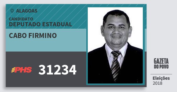 Santinho Cabo Firmino 31234 (PHS) Deputado Estadual | Alagoas | Eleições 2018 Santinho Cabo Firmino 31234 (PHS) Deputado Estadual | Alagoas | Eleições 2018