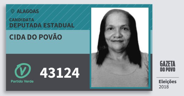 Santinho Cida do Povão 43124 (PV) Deputada Estadual | Alagoas | Eleições 2018 Santinho Cida do Povão 43124 (PV) Deputada Estadual | Alagoas | Eleições 2018