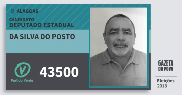 Santinho da Silva do Posto 43500 (PV) Deputado Estadual | Alagoas | Eleições 2018 Santinho da Silva do Posto 43500 (PV) Deputado Estadual | Alagoas | Eleições 2018