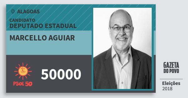 Santinho Marcello Aguiar 50000 (PSOL) Deputado Estadual | Alagoas | Eleições 2018 Santinho Marcello Aguiar 50000 (PSOL) Deputado Estadual | Alagoas | Eleições 2018