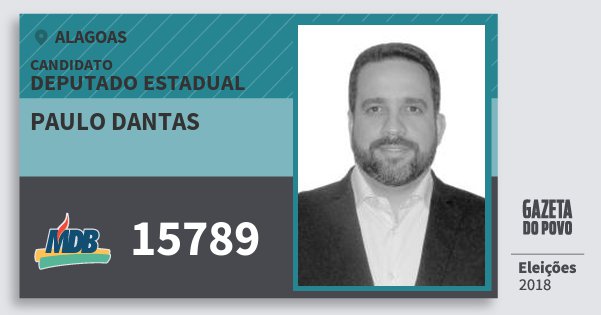 Santinho Paulo Dantas 15789 (MDB) Deputado Estadual | Alagoas | Eleições 2018 Santinho Paulo Dantas 15789 (MDB) Deputado Estadual | Alagoas | Eleições 2018