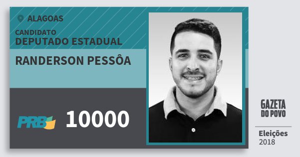 Santinho Randerson Pessôa 10000 (PRB) Deputado Estadual | Alagoas | Eleições 2018 Santinho Randerson Pessôa 10000 (PRB) Deputado Estadual | Alagoas | Eleições 2018