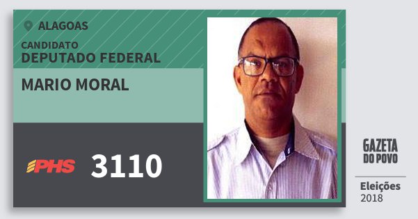 Santinho Mario Moral 3110 (PHS) Deputado Federal | Alagoas | Eleições 2018 Santinho Mario Moral 3110 (PHS) Deputado Federal | Alagoas | Eleições 2018