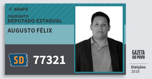 Santinho Augusto Félix 77321 (SOLIDARIEDADE) Deputado Estadual | Amapá | Eleições 2018 Santinho Augusto Félix 77321 (SOLIDARIEDADE) Deputado Estadual | Amapá | Eleições 2018