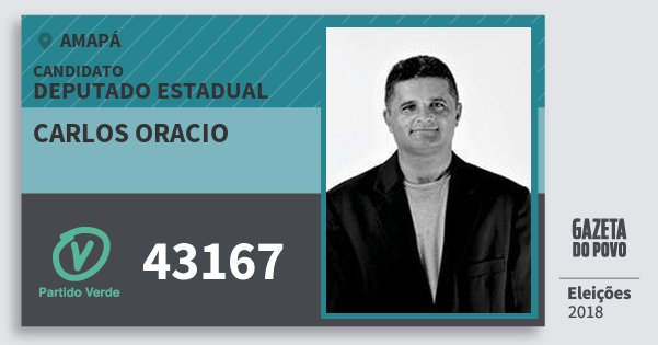 Santinho Carlos Oracio 43167 (PV) Deputado Estadual | Amapá | Eleições 2018 Santinho Carlos Oracio 43167 (PV) Deputado Estadual | Amapá | Eleições 2018