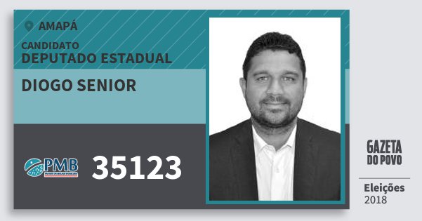 Santinho Diogo Senior 35123 (PMB) Deputado Estadual | Amapá | Eleições 2018 Santinho Diogo Senior 35123 (PMB) Deputado Estadual | Amapá | Eleições 2018