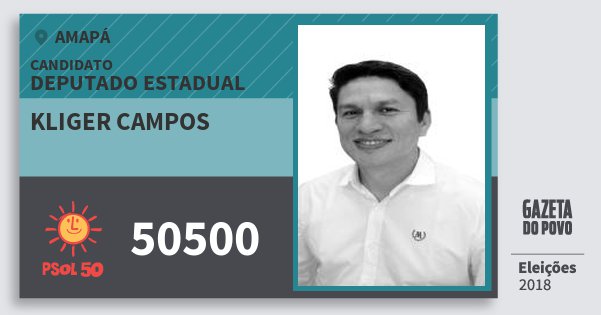 Santinho Kliger Campos 50500 (PSOL) Deputado Estadual | Amapá | Eleições 2018 Santinho Kliger Campos 50500 (PSOL) Deputado Estadual | Amapá | Eleições 2018