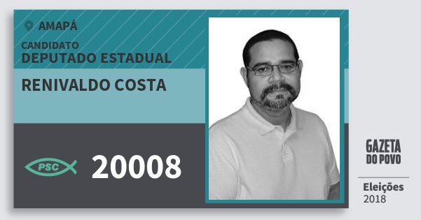 Santinho Renivaldo Costa 20008 (PSC) Deputado Estadual | Amapá | Eleições 2018 Santinho Renivaldo Costa 20008 (PSC) Deputado Estadual | Amapá | Eleições 2018