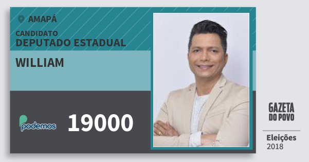 Santinho William 19000 (PODE) Deputado Estadual | Amapá | Eleições 2018 Santinho William 19000 (PODE) Deputado Estadual | Amapá | Eleições 2018
