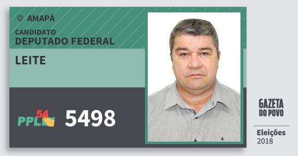 Santinho Leite 5498 (PPL) Deputado Federal | Amapá | Eleições 2018 Santinho Leite 5498 (PPL) Deputado Federal | Amapá | Eleições 2018
