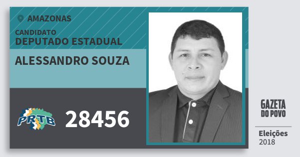 Santinho Alessandro Souza 28456 (PRTB) Deputado Estadual | Amazonas | Eleições 2018 Santinho Alessandro Souza 28456 (PRTB) Deputado Estadual | Amazonas | Eleições 2018