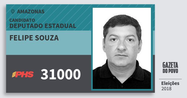 Santinho Felipe Souza 31000 (PHS) Deputado Estadual | Amazonas | Eleições 2018 Santinho Felipe Souza 31000 (PHS) Deputado Estadual | Amazonas | Eleições 2018