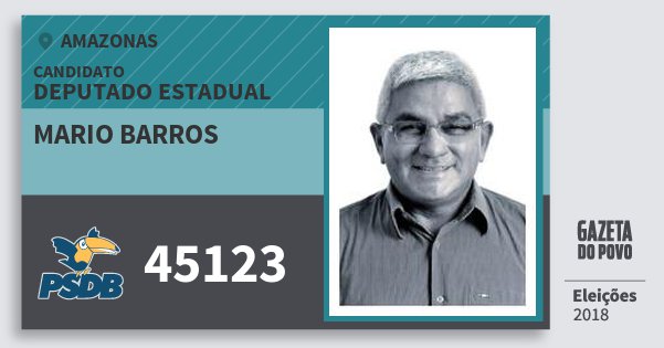 Santinho Mario Barros 45123 (PSDB) Deputado Estadual | Amazonas | Eleições 2018 Santinho Mario Barros 45123 (PSDB) Deputado Estadual | Amazonas | Eleições 2018