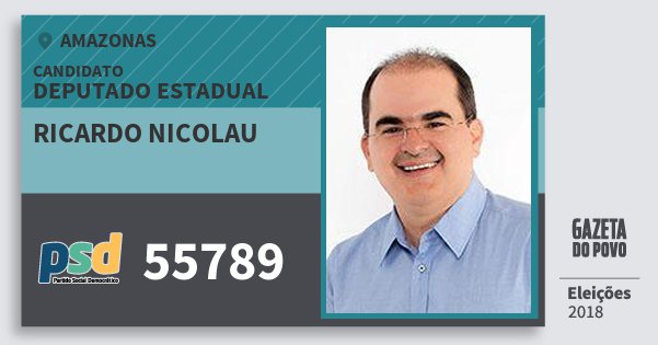 Santinho Ricardo Nicolau 55789 (PSD) Deputado Estadual | Amazonas | Eleições 2018 Santinho Ricardo Nicolau 55789 (PSD) Deputado Estadual | Amazonas | Eleições 2018