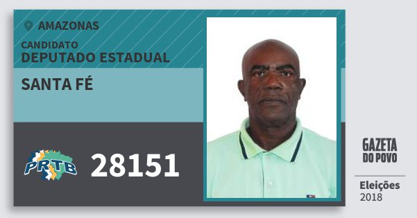 Santinho Santa Fé 28151 (PRTB) Deputado Estadual | Amazonas | Eleições 2018 Santinho Santa Fé 28151 (PRTB) Deputado Estadual | Amazonas | Eleições 2018