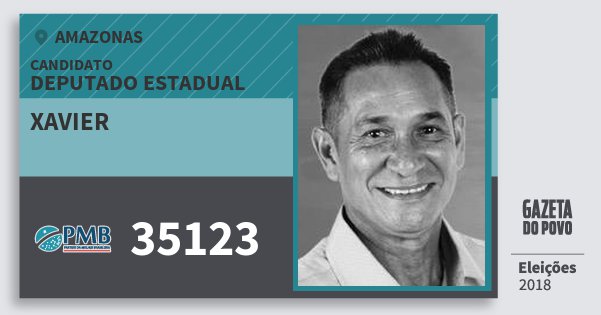 Santinho Xavier 35123 (PMB) Deputado Estadual | Amazonas | Eleições 2018 Santinho Xavier 35123 (PMB) Deputado Estadual | Amazonas | Eleições 2018