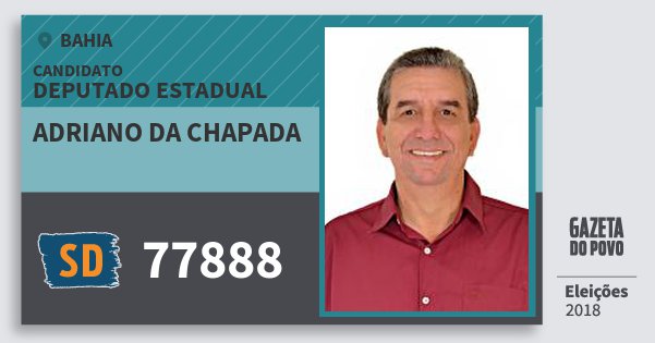 Santinho Adriano da Chapada 77888 (SOLIDARIEDADE) Deputado Estadual | Bahia | Eleições 2018 Santinho Adriano da Chapada 77888 (SOLIDARIEDADE) Deputado Estadual | Bahia | Eleições 2018