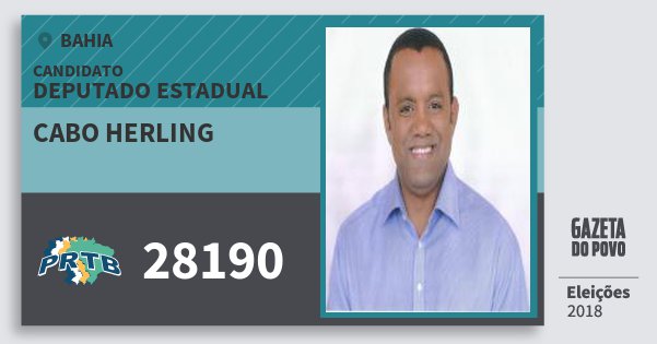 Santinho Cabo Herling 28190 (PRTB) Deputado Estadual | Bahia | Eleições 2018 Santinho Cabo Herling 28190 (PRTB) Deputado Estadual | Bahia | Eleições 2018