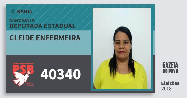 Santinho Cleide Enfermeira 40340 (PSB) Deputada Estadual | Bahia | Eleições 2018 Santinho Cleide Enfermeira 40340 (PSB) Deputada Estadual | Bahia | Eleições 2018
