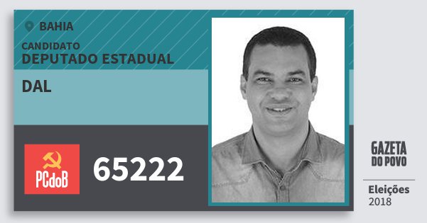 Santinho dal 65222 (PC do B) Deputado Estadual | Bahia | Eleições 2018 Santinho dal 65222 (PC do B) Deputado Estadual | Bahia | Eleições 2018