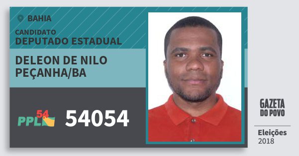 Santinho Deleon de Nilo Peçanha/ba 54054 (PPL) Deputado Estadual | Bahia | Eleições 2018 Santinho Deleon de Nilo Peçanha/ba 54054 (PPL) Deputado Estadual | Bahia | Eleições 2018