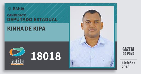 Santinho Kinha de Kipá 18018 (REDE) Deputado Estadual | Bahia | Eleições 2018 Santinho Kinha de Kipá 18018 (REDE) Deputado Estadual | Bahia | Eleições 2018
