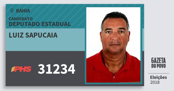 Santinho Luiz Sapucaia 31234 (PHS) Deputado Estadual | Bahia | Eleições 2018 Santinho Luiz Sapucaia 31234 (PHS) Deputado Estadual | Bahia | Eleições 2018