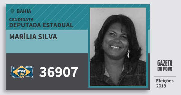 Santinho Marília Silva 36907 (PTC) Deputada Estadual | Bahia | Eleições 2018 Santinho Marília Silva 36907 (PTC) Deputada Estadual | Bahia | Eleições 2018