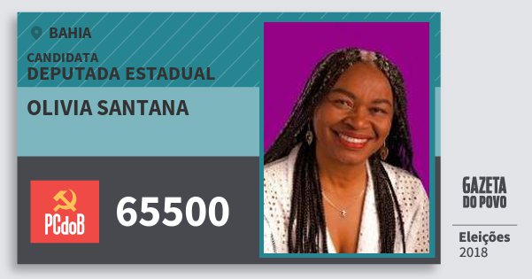 Santinho Olivia Santana 65500 (PC do B) Deputada Estadual | Bahia | Eleições 2018 Santinho Olivia Santana 65500 (PC do B) Deputada Estadual | Bahia | Eleições 2018