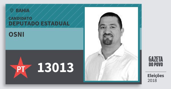 Santinho Osni 13013 (PT) Deputado Estadual | Bahia | Eleições 2018 Santinho Osni 13013 (PT) Deputado Estadual | Bahia | Eleições 2018