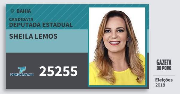 Santinho Sheila Lemos 25255 (DEM) Deputada Estadual | Bahia | Eleições 2018 Santinho Sheila Lemos 25255 (DEM) Deputada Estadual | Bahia | Eleições 2018