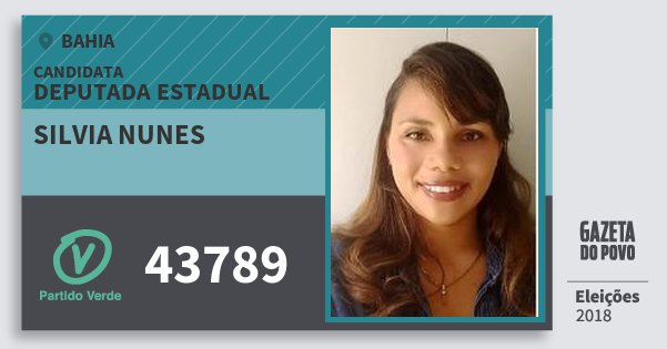 Santinho Silvia Nunes 43789 (PV) Deputada Estadual | Bahia | Eleições 2018 Santinho Silvia Nunes 43789 (PV) Deputada Estadual | Bahia | Eleições 2018