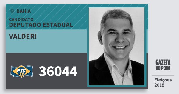 Santinho Valderi 36044 (PTC) Deputado Estadual | Bahia | Eleições 2018 Santinho Valderi 36044 (PTC) Deputado Estadual | Bahia | Eleições 2018