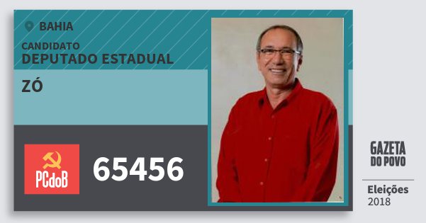 Santinho Zó 65456 (PC do B) Deputado Estadual | Bahia | Eleições 2018 Santinho Zó 65456 (PC do B) Deputado Estadual | Bahia | Eleições 2018