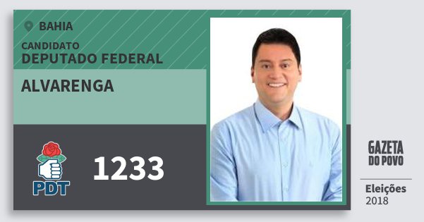 Santinho Alvarenga 1233 (PDT) Deputado Federal | Bahia | Eleições 2018 Santinho Alvarenga 1233 (PDT) Deputado Federal | Bahia | Eleições 2018