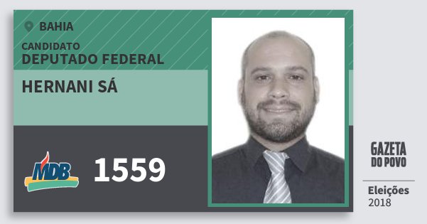 Santinho Hernani Sá 1559 (MDB) Deputado Federal | Bahia | Eleições 2018 Santinho Hernani Sá 1559 (MDB) Deputado Federal | Bahia | Eleições 2018