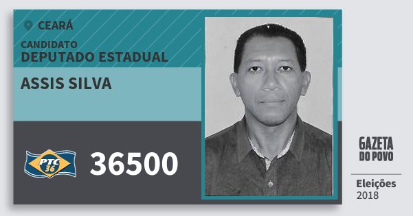 Santinho Assis Silva 36500 (PTC) Deputado Estadual | Ceará | Eleições 2018 Santinho Assis Silva 36500 (PTC) Deputado Estadual | Ceará | Eleições 2018