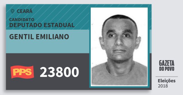 Santinho Gentil Emiliano 23800 (PPS) Deputado Estadual | Ceará | Eleições 2018 Santinho Gentil Emiliano 23800 (PPS) Deputado Estadual | Ceará | Eleições 2018