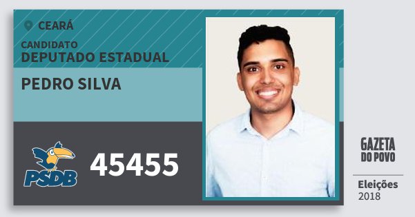 Santinho Pedro Silva 45455 (PSDB) Deputado Estadual | Ceará | Eleições 2018 Santinho Pedro Silva 45455 (PSDB) Deputado Estadual | Ceará | Eleições 2018