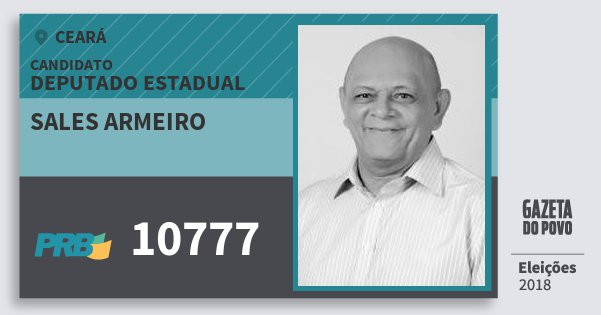 Santinho Sales Armeiro 10777 (PRB) Deputado Estadual | Ceará | Eleições 2018 Santinho Sales Armeiro 10777 (PRB) Deputado Estadual | Ceará | Eleições 2018