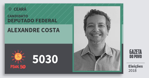 Santinho Alexandre Costa 5030 (PSOL) Deputado Federal | Ceará | Eleições 2018 Santinho Alexandre Costa 5030 (PSOL) Deputado Federal | Ceará | Eleições 2018