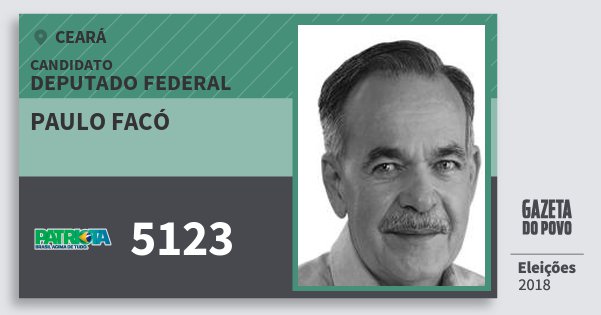 Santinho Paulo Facó 5123 (PATRI) Deputado Federal | Ceará | Eleições 2018 Santinho Paulo Facó 5123 (PATRI) Deputado Federal | Ceará | Eleições 2018