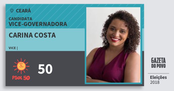 Santinho Carina Costa 50 (PSOL) Vice-Governadora | Ceará | Eleições 2018 Santinho Carina Costa 50 (PSOL) Vice-Governadora | Ceará | Eleições 2018