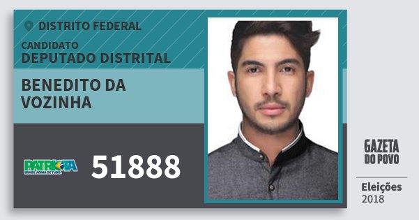 Santinho Benedito da Vozinha 51888 (PATRI) Deputado Distrital | Distrito Federal | Eleições 2018 Santinho Benedito da Vozinha 51888 (PATRI) Deputado Distrital | Distrito Federal | Eleições 2018