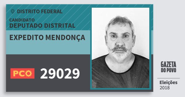 Santinho Expedito Mendonça 29029 (PCO) Deputado Distrital | Distrito Federal | Eleições 2018 Santinho Expedito Mendonça 29029 (PCO) Deputado Distrital | Distrito Federal | Eleições 2018