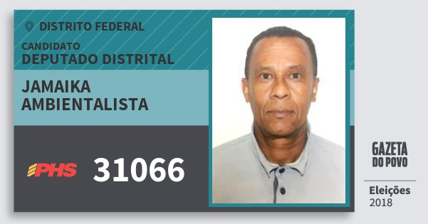 Santinho Jamaika Ambientalista 31066 (PHS) Deputado Distrital | Distrito Federal | Eleições 2018 Santinho Jamaika Ambientalista 31066 (PHS) Deputado Distrital | Distrito Federal | Eleições 2018